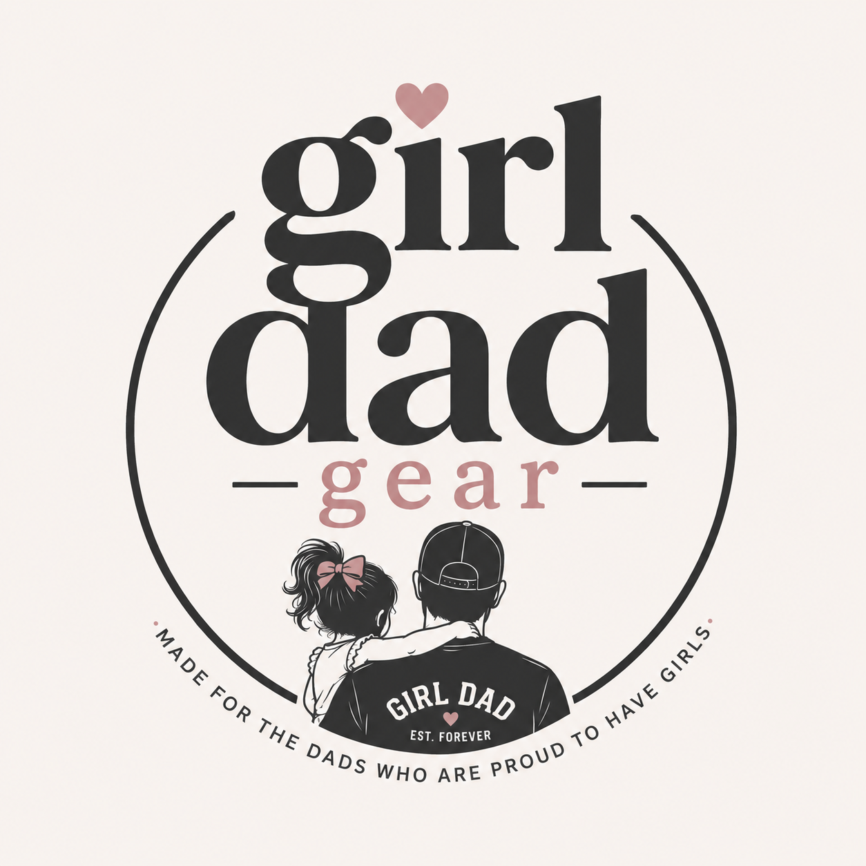 Girl Dad Gear